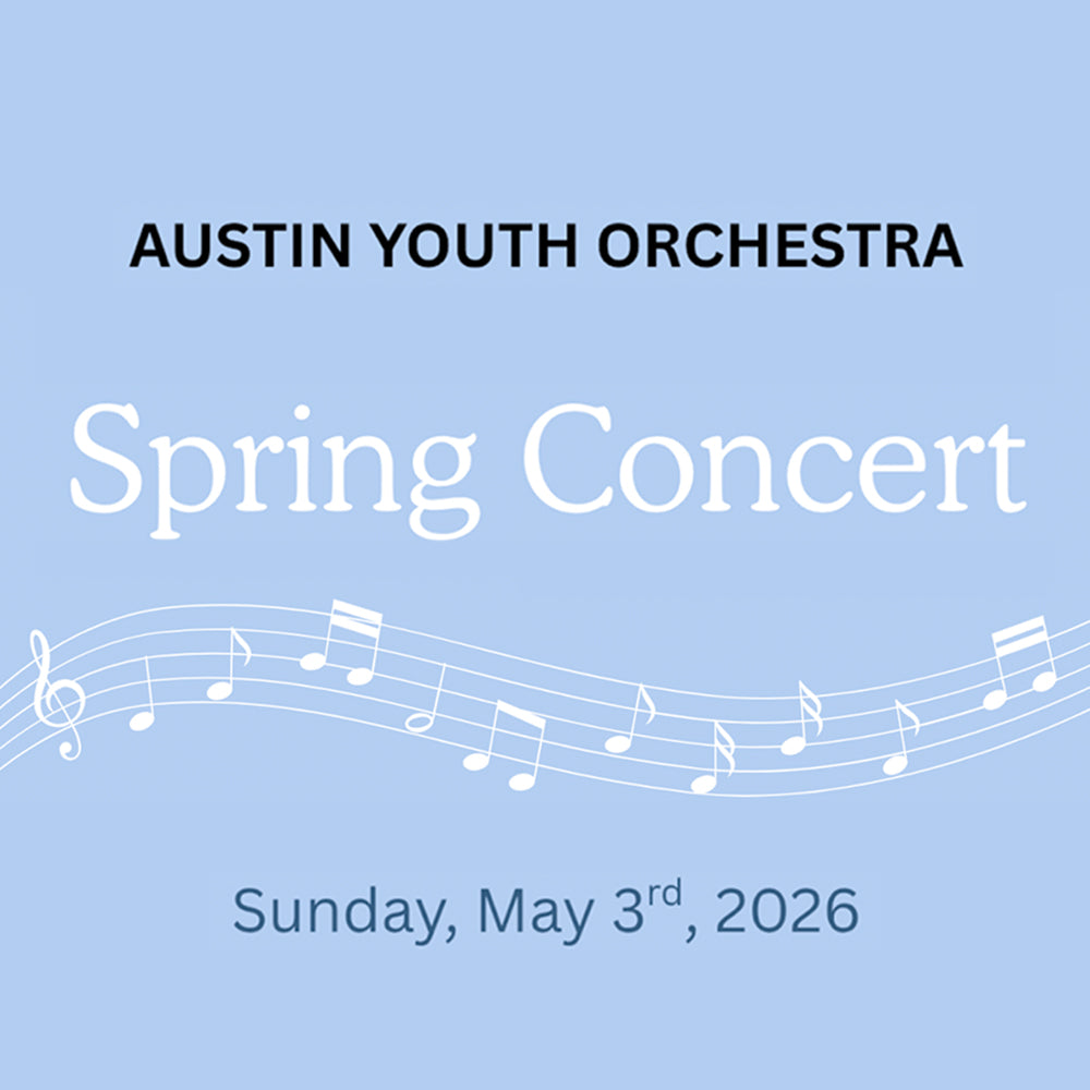 Austin Youth Orchestra Spring Concert (05.03.26)