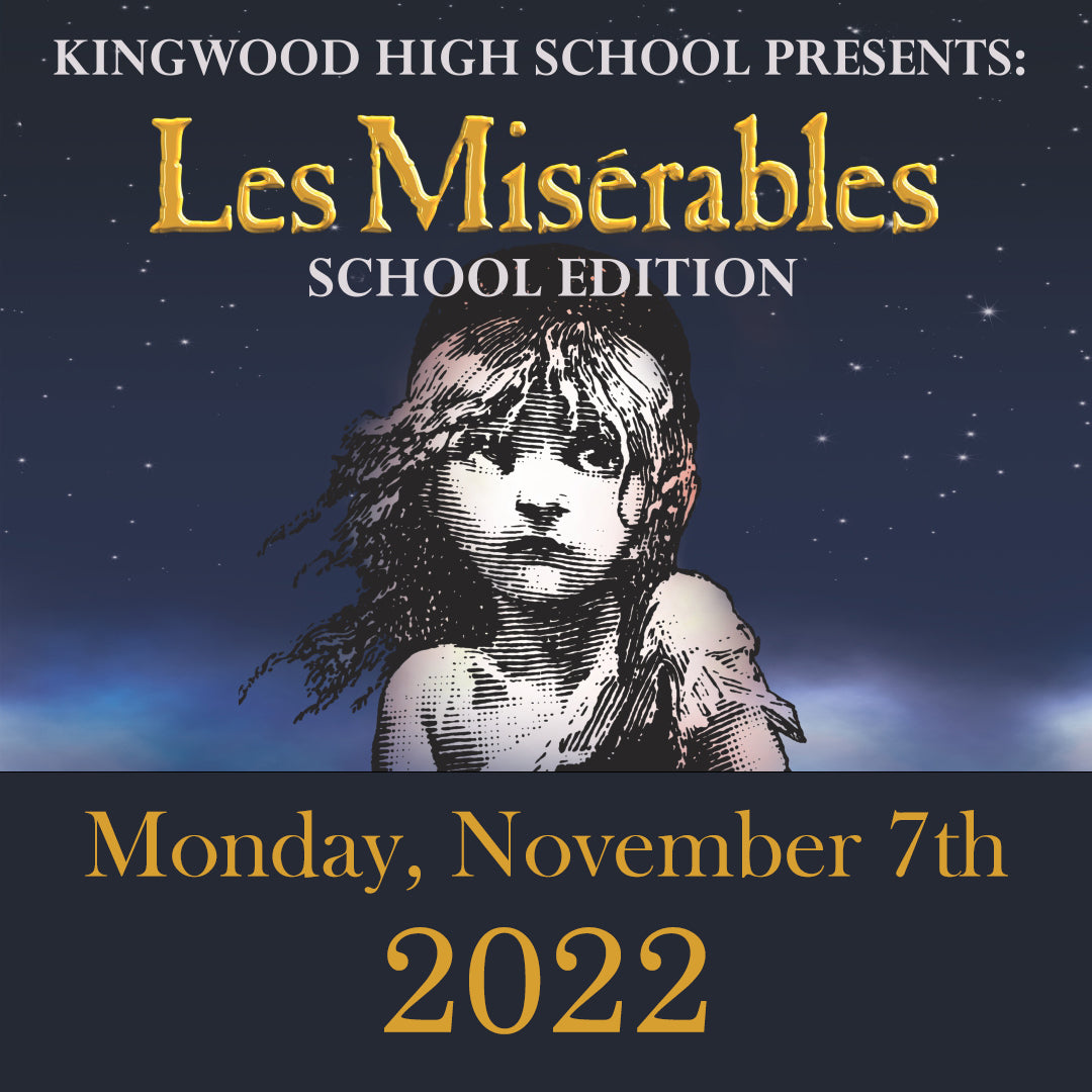 Les Miserables- Kingwood HS Theater (11.07.22)