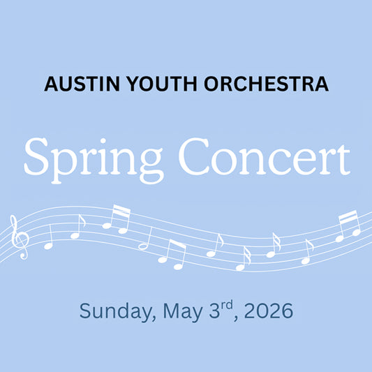 Austin Youth Orchestra Spring Concert (05.03.26)