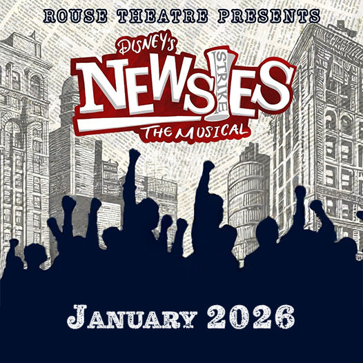 Rouse HS- Newsies 2026